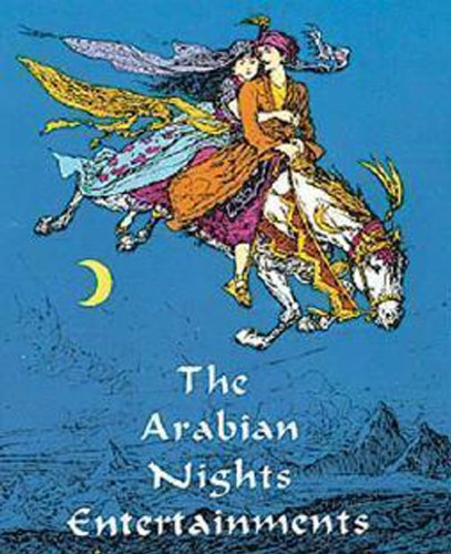 The Arabian Nights' Entertainment - Tale of ancient and medieval Arabic, Persian, Indian, Egyptian and Mesopotamian folklore and literature, Completed Collection