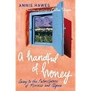 A Handful of Honey: Away to the Palm Groves of Morocco and Algeria