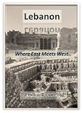 Lebanon -- Where East Meets West
