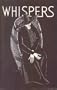 WHISPERS - Volume 3, number 3 - 4 - October Oct 1978:  Chorazin; Whom He May Devour; Keep Away; Strange Eons; The Hell You Say; Ghost of a Chance; Vanessa's Voice; Heading Home; The Pitch; Conversation Piece; Witch Whispers from Stratford