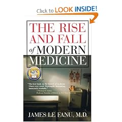 The Rise and Fall of Modern Medicine