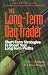 Books : The Long-term Day Trader: Short-term Strategies to Boost Your Long-term Profits