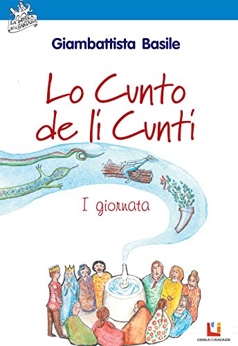 Lo Cunto de li Cunti I giornata (Italian Edition)