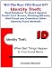Identity Theft - Real Solutions To Guard Against Credit Card Scams, Phishing Attacks, Mail Fraud and Countless Other Identity Fraud Methods
