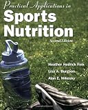 Practical Applications In Sports Nutrition, Second Edition
