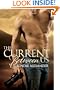The Current Between Us