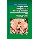 diagnosis and management of pituitary disorders contemporary endocrinology