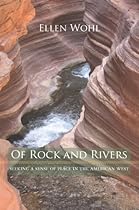 Of Rock and Rivers: Seeking a Sense of Place in the American West