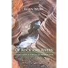 Of Rock and Rivers: Seeking a Sense of Place in the American West