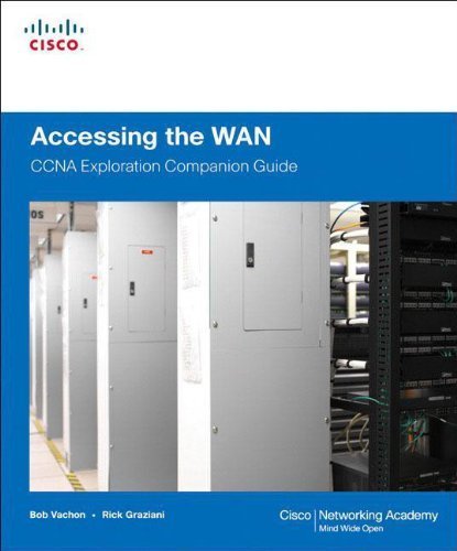 Accessing the WAN, CCNA Exploration Companion Guide by Vachon, Bob, Graziani, Rick 1st (first) (2008) Hardcover