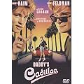 Daddy`s Cadillac, Import, deutsche Sprachversion, ungeschnitten