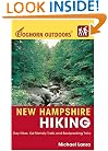 New Hampshire Hiking (Foghorn Outdoors): Day Hikes, Kid-Friendly Trails, and Backpacking Treks