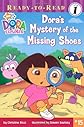 Dora's Mystery of the Missing Shoes