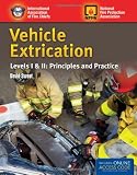 Vehicle Extrication: Levels I & II: Principles And Practice