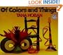 Of Colors and Things