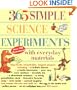 365 Simple Science Experiments with Everyday Materials