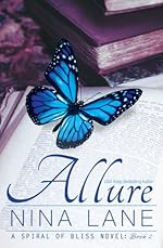 Allure: A Spiral of Bliss Novel (Book Two)