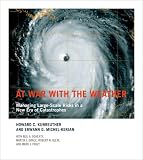 At war with the weather : managing large-scale risks in a new era of catastrophes