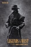 Legends of the West Volume I