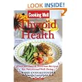Cooking Well: Thyroid Health