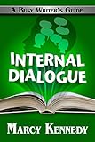 Internal Dialogue (Busy Writer's Guides Book 7)