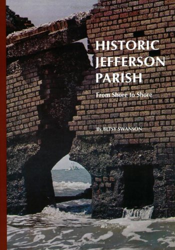 Historic Jefferson Parish: From Shore to Shore