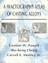 A Fractography Atlas of Casting Alloys