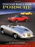 Illustrated Buyer's Guide Porsche: 5th edition