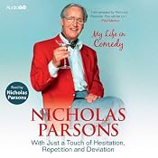 Nicholas Parsons: With Just a Touch of Hesitation, Deviation or Repetition | [Nicholas Parsons]