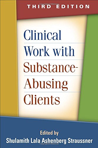 clinical work with substance abusing clients third edition guilford substance abuse series
