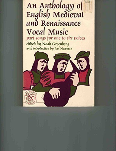 An Anthology of English Medieval and Renaissance Vocal Music - Part Songs for On