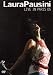 Laura Pausini : Live in Paris 2005 [2 DVDs] von Laura Pausini - alle Infos