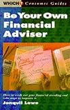 Be your own financial adviser