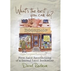 What's the Best You Can Do?: First-hand Recollections of a Second-hand Bookseller