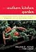 The Southern Kitchen Garden: Vegetables, Fruits, Herbs and Flowers Essential for the Southern Cook