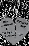 Miss Lonelyhearts: And the Day of the Locust