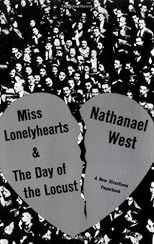 Miss Lonelyhearts: And the Day of the Locust