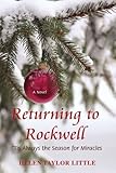 Returning to Rockwell: 'Tis Always the Season for Miracles