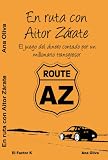 En ruta con Aitor Zárate (El juego del dinero contado por un millonario transgresor)