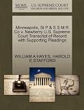 Minneapolis, St P & S S M R Co v. Newberry U.S. Supreme Court Transcript of Record with Supporting Pleadings