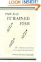 The day it rained fish: & other encounters of a landscape architect