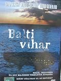 Balti Vihar - Baltic Strom
