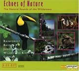 ECHOES OF NATURE: The Natural Sounds Of The Wilderness, Part 1 (5 CDs)
