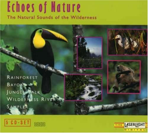 CD-Charts  Music : ECHOES OF NATURE: The Natural Sounds Of The Wilderness, Part 1 (5 CDs)