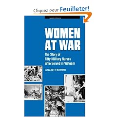 Women at War: The Story of Fifty Military Nurses Who Served in Vietnam