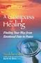 A Compass for Healing: Finding Your Way from Emotional Pain to Peace
