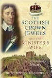 The Scottish Crown Jewels and the Minister s Wife
