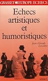 Les échecs artistiques et humoristiques Medium