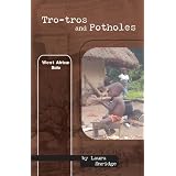 Tro-trosandPotholes,WestAfrica:Solo