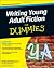 Writing Young Adult Fiction for Dummies